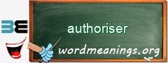 WordMeaning blackboard for authoriser